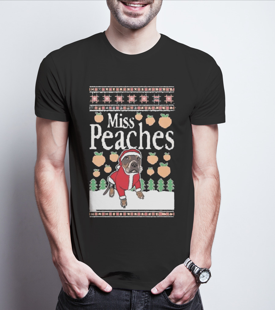 Miss Peaches Christmas Dog With Peaches And Christmas Trees T-Shirt