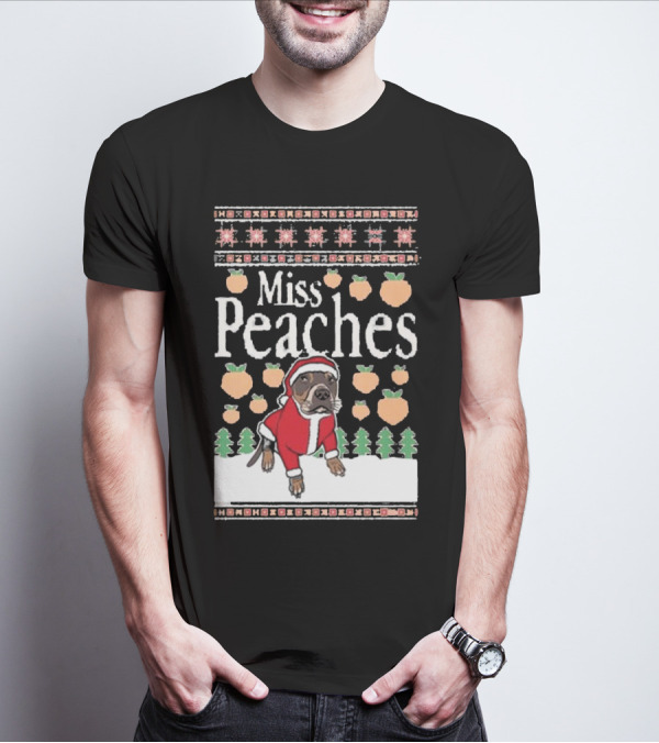 Miss Peaches Christmas Dog With Peaches And Christmas Trees T-Shirt