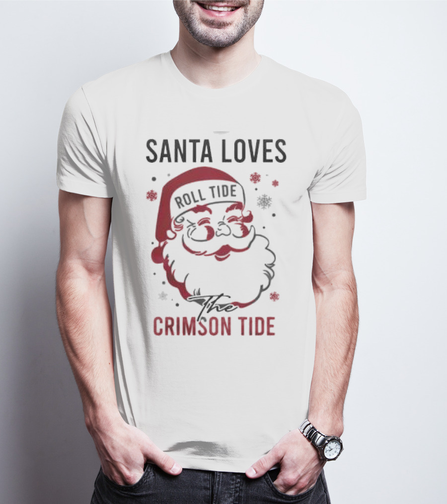 Santa Loves Roll Tide The Crimson Tide Christmas T-Shirt
