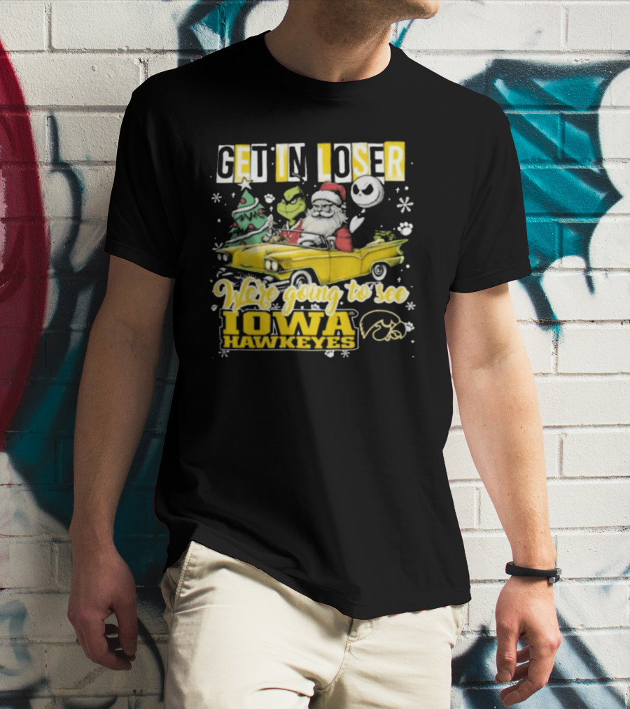 Get In Loser Santa Grinch Jack Skellington Driving To Iowa Hawkeyes Christmas T-Shirt