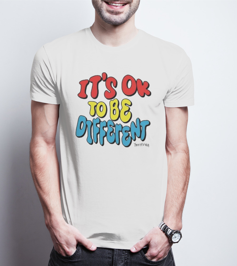 IT'S OK TO BE DIFFERENT Tanner Smith T-Shirt
