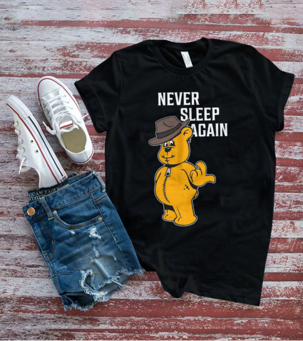 Zwart Wanna Play Never Sleep Again Teddy Bear With Hat T-Shirt