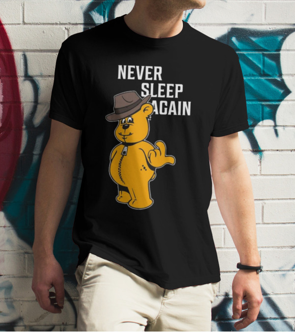 Zwart Wanna Play Never Sleep Again Teddy Bear With Hat T-Shirt