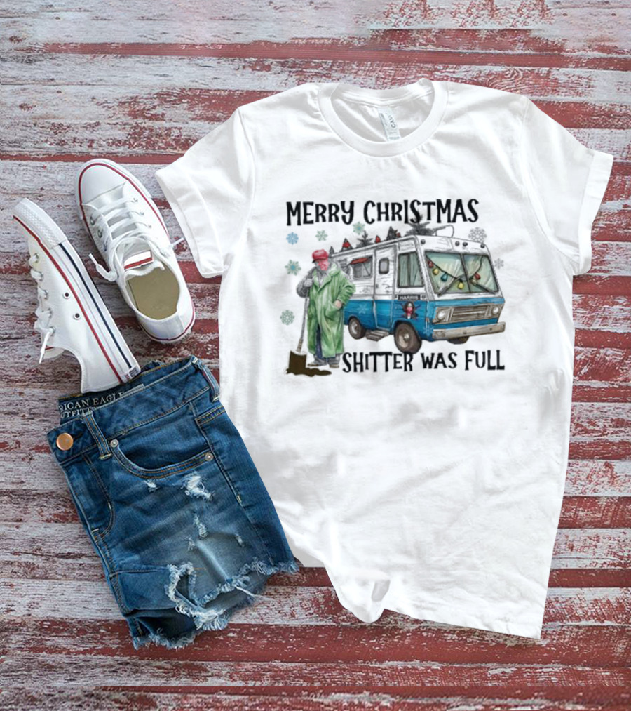 Merry Christmas Shitter Was Full RV Scene T-Shirt