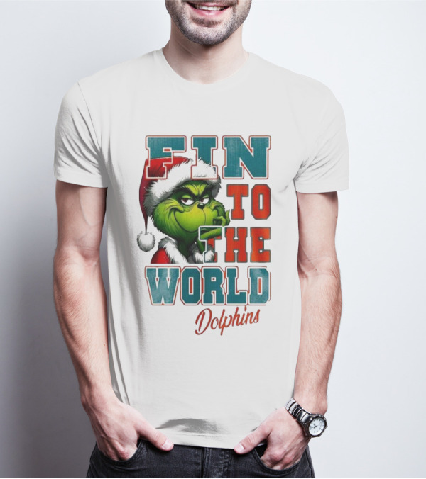 Miami Dolphins Grinch Fin To The World Christmas T-Shirt
