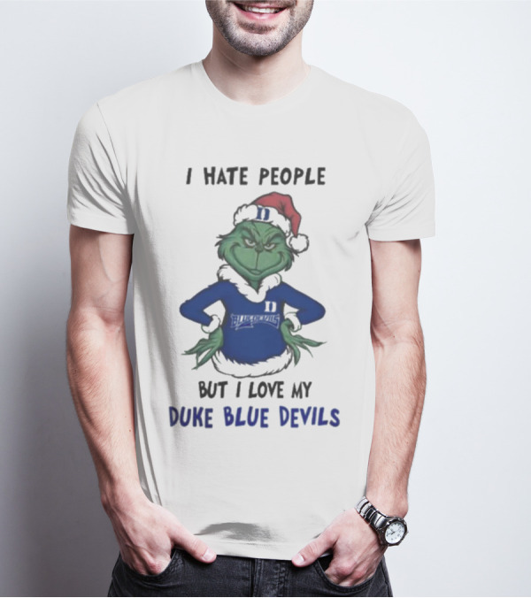 I Hate People Grinch Loves Duke Blue Devils Merry Christmas T-Shirt