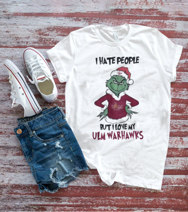 I Hate People But I Love My ULM Warhawks Grinch Merry Christmas T-Shirt