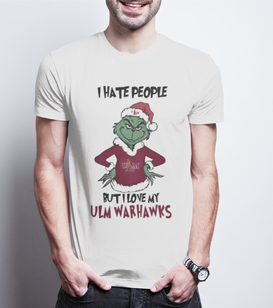 I Hate People But I Love My ULM Warhawks Grinch Merry Christmas T-Shirt