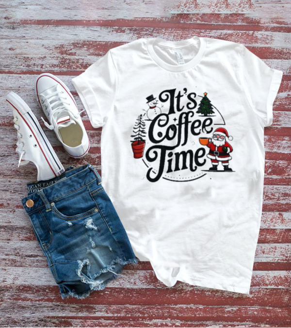 Abby Berner It’s Coffee Time Santa Snowman Christmas Holiday T-Shirt