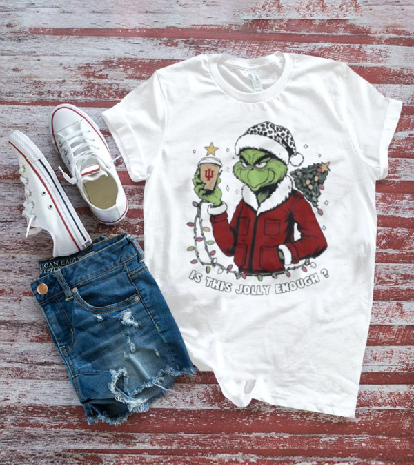 Indiana Hoosiers Grinch Is This Jolly Enough Merry Christmas T-Shirt