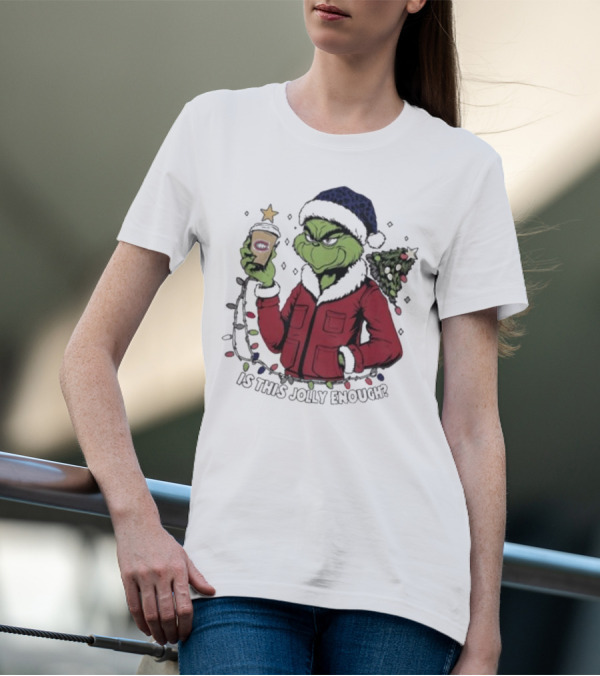 Montreal Canadiens Grinch Santa Is This Jolly Enough Merry Christmas T-Shirt