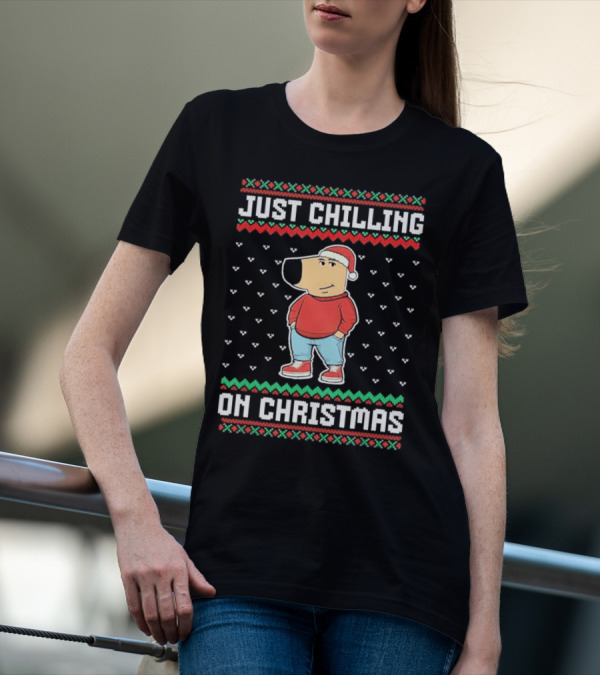 Chill Guy Meme Just Chilling On Christmas Sweater Style Santa Hat Red Green T-Shirt