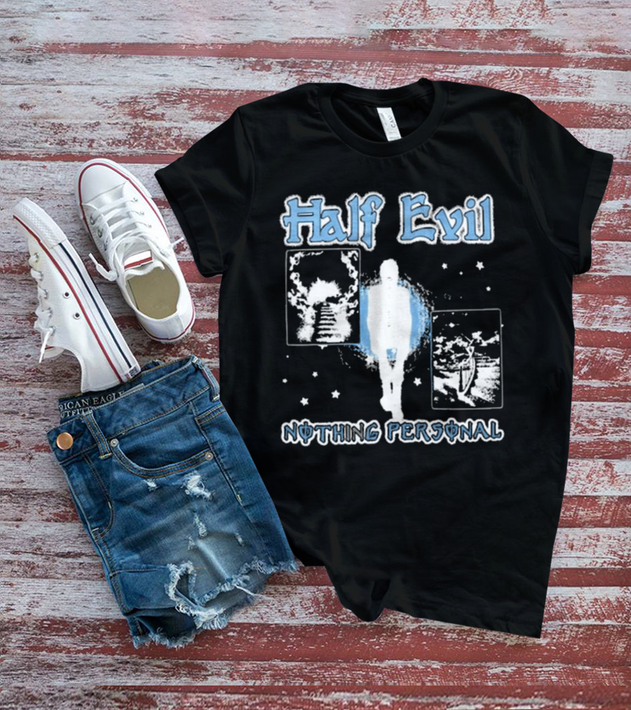 Half Evil Nothing Personal The Stairway To Eternity Cosmic Journey T-Shirt