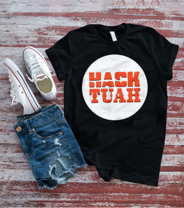 Hack Tuah The Movies Lauren Hack T-Shirt