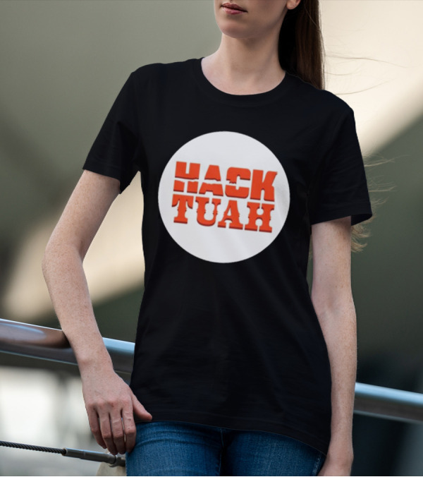 Hack Tuah The Movies Lauren Hack T-Shirt