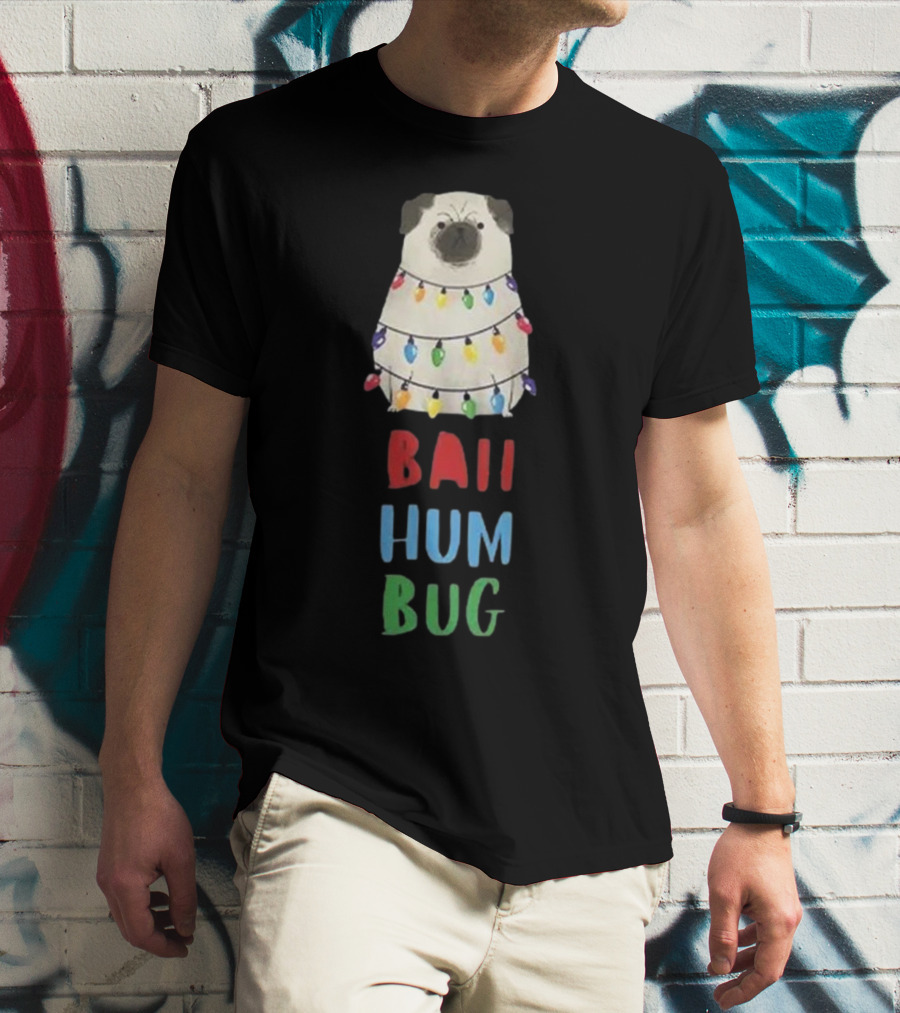 Vito The Pug Wrapped In Christmas Lights Bah Hum Bug T-Shirt