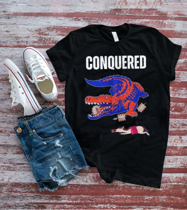 Conquered Florida Alligator Victory Over FSU Representation T-Shirt