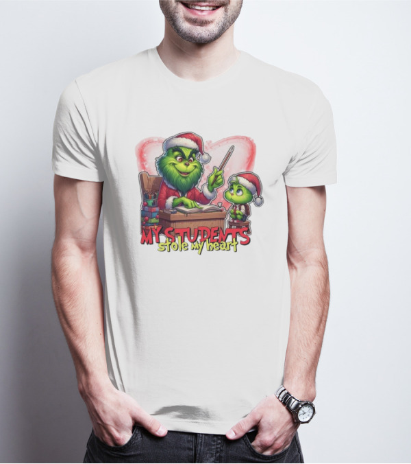The Grinch My Students Stole My Heart Christmas Image T-Shirt