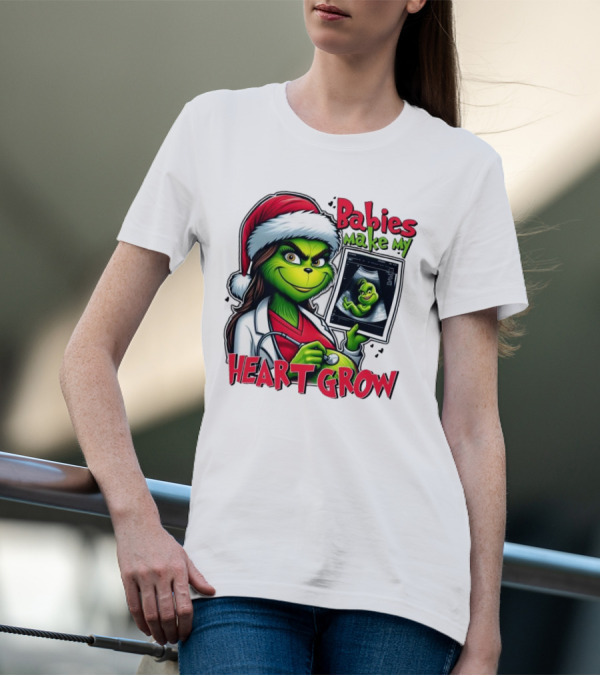 Babies Make My Heart Grow Grinch Christmas Ultrasound T-Shirt
