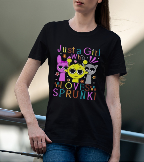 Just A Girl Who Loves Sprunki With Cute Cartoon Characters T-Shirt