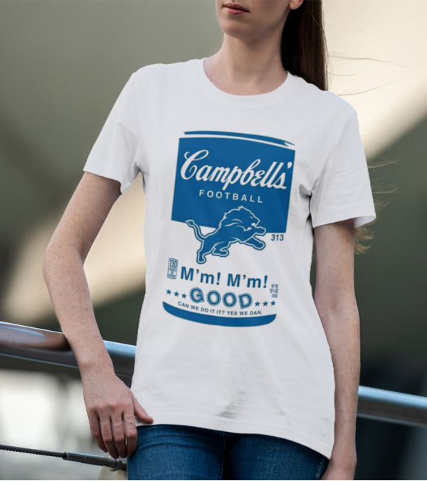 Campbell's Football Detroit Lions M'm M'm Good Can We Do It Yes We Dan T-Shirt