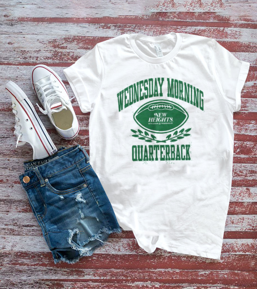 New Heights Wednesday Morning Quarterback With Jason And Travis Kelce Football T-Shirt