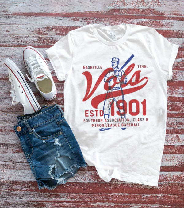 Nashville Vols Tenn ESTD 1901 Southern Association Class B Minor League Baseball T-Shirt