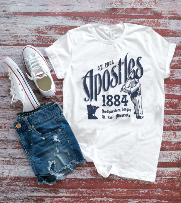 St. Paul Apostles 1884 Northwestern League St. Paul Minnesota Vintage Defunct Baseball Teams T-Shirt