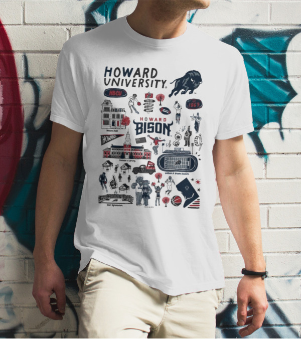 Howard University Bison Legacy HBCU 1867 William H. Greene Stadium Burr Gymnasium Vive La Fete T-Shirt