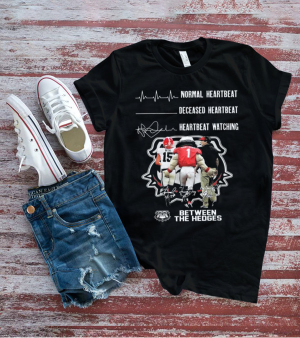 Georgia Bulldogs Normal Heartbeat Deceased Heartbeat Heartbeat Watching Between The Hedges Signatures T-Shirt