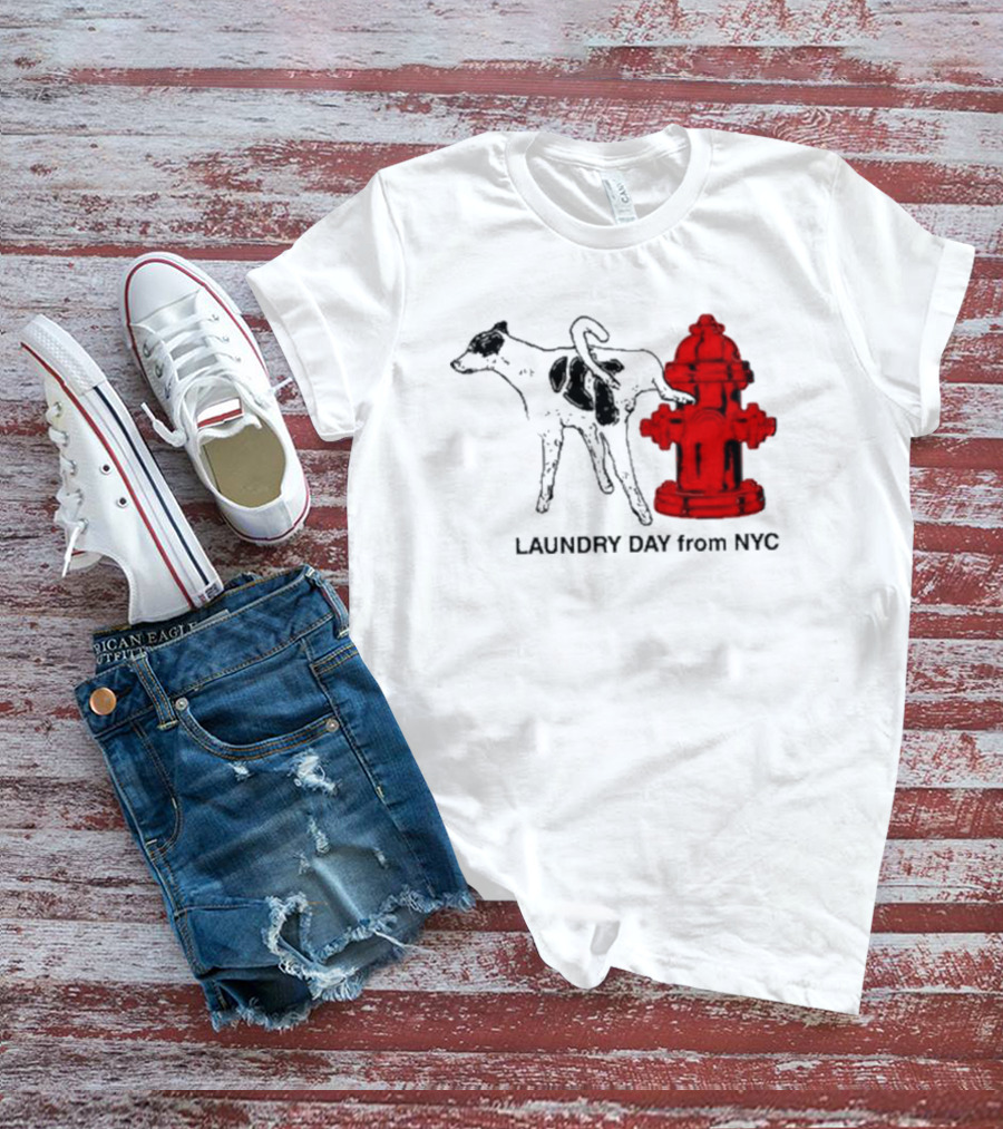 Laundry Day From NYC Fire Hydrant Cow T-Shirt