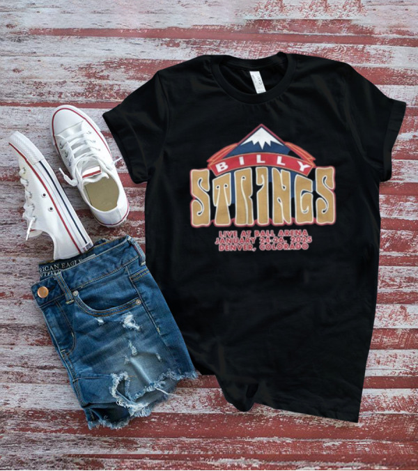 Billy Strings Live At Ball Arena Denver Colorado January 24-26 2025 T-Shirt