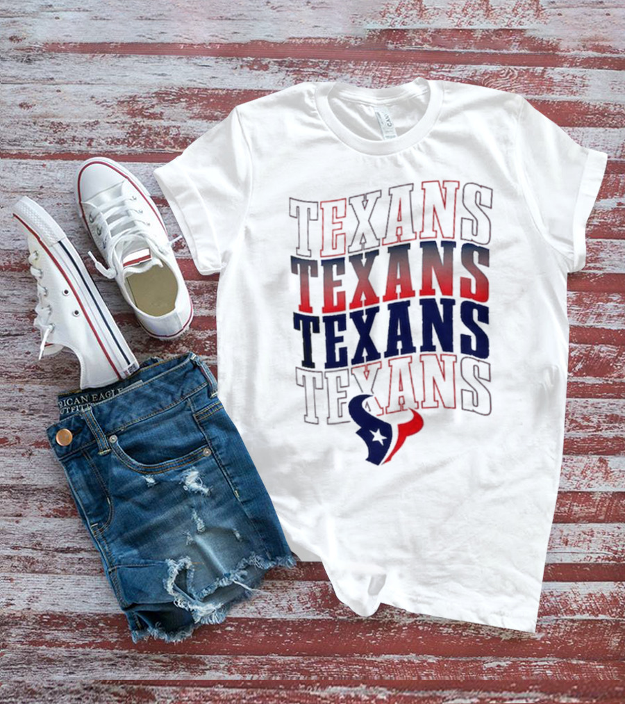 Houston Texans Texans Texans Texans T-Shirt
