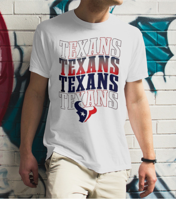 Houston Texans Texans Texans Texans T-Shirt
