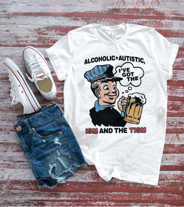 Alcoholic + Autistic I've Got The ISM And The TISM Retro Comic Style Drink Mug T-Shirt