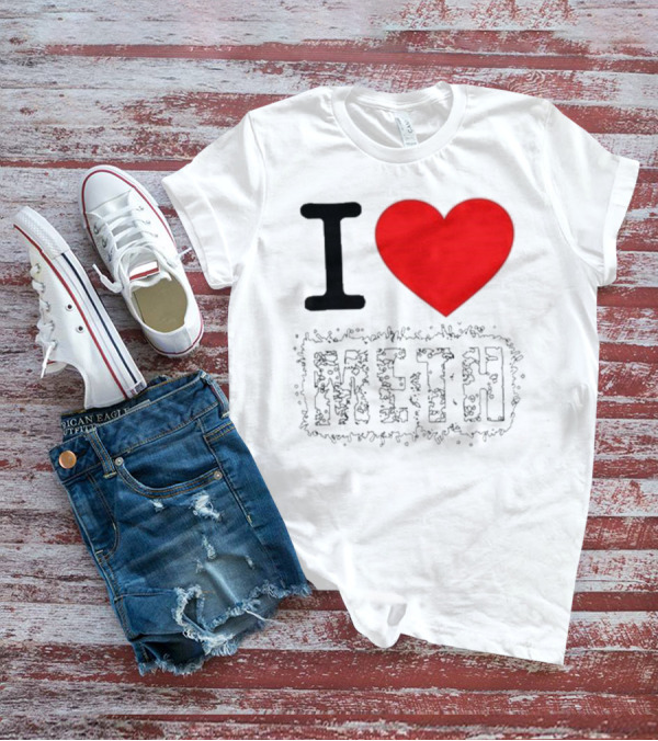 I Heart Meth T-Shirt