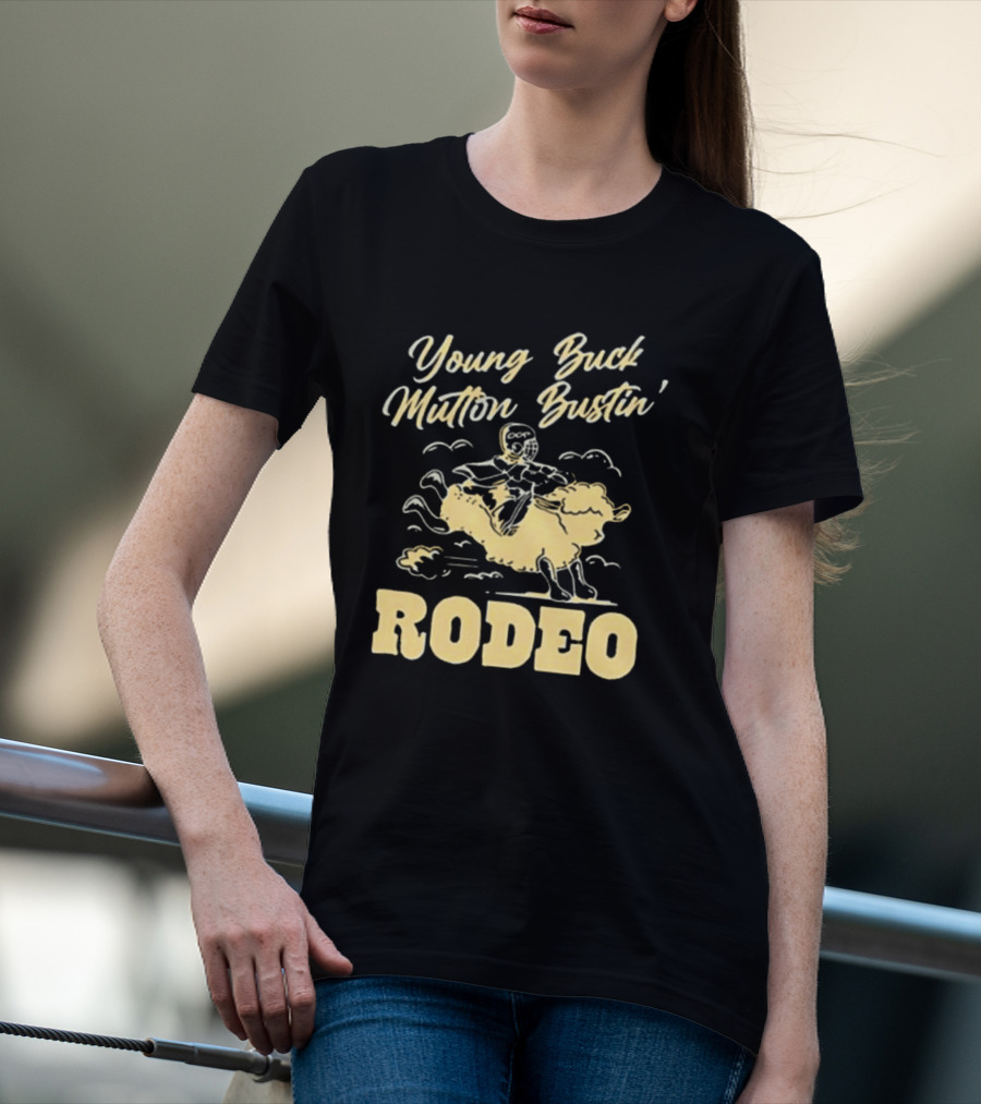 Young Buck Mutton Bustin' Rodeo Sheep Riding Fun T-Shirt