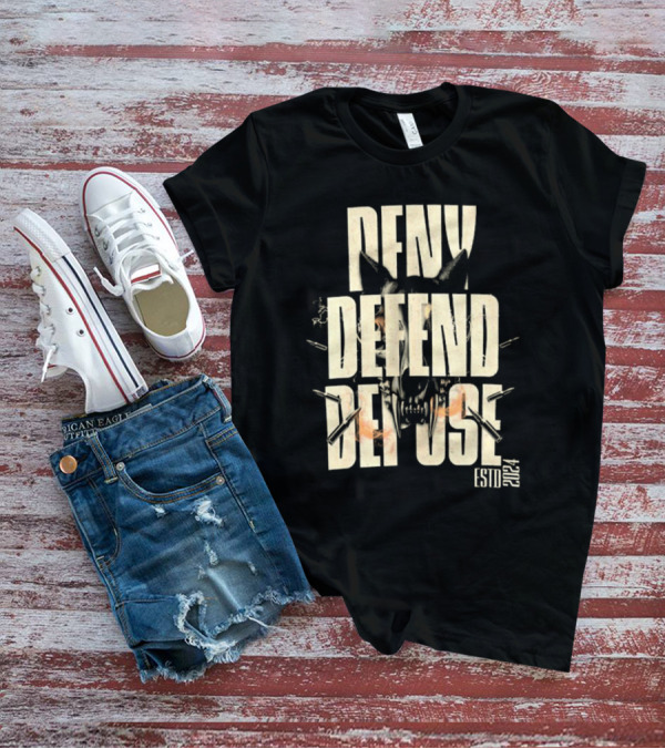 Deny Defend Depose Healthcare Corruption Activism USA Insurance Protest Estd T-Shirt