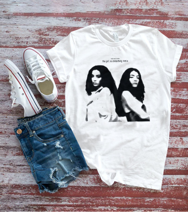 Charli And Lorde - The Girl, So Disturbing Remix T-Shirt