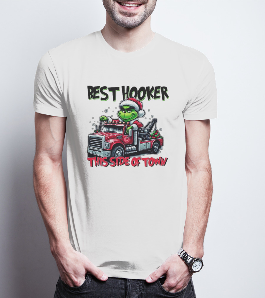 Best Hooker This Side Of Town Grinch Merry Christmas T-Shirt
