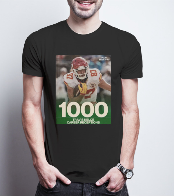 Travis Kelce 1000 Career Receptions New Heights T-Shirt