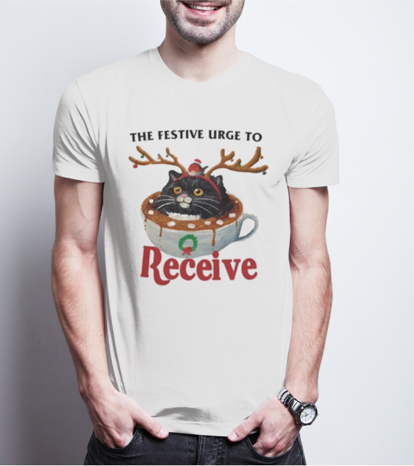 The Festive Urge To Receive Cat With Antlers In Christmas Cup T-Shirt