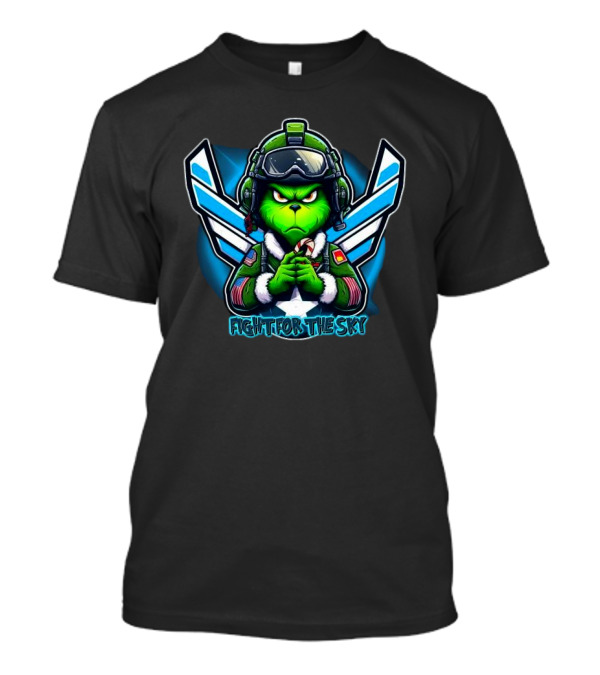 Fight For The Sky Grinch Merry Christmas Aviation T-Shirt