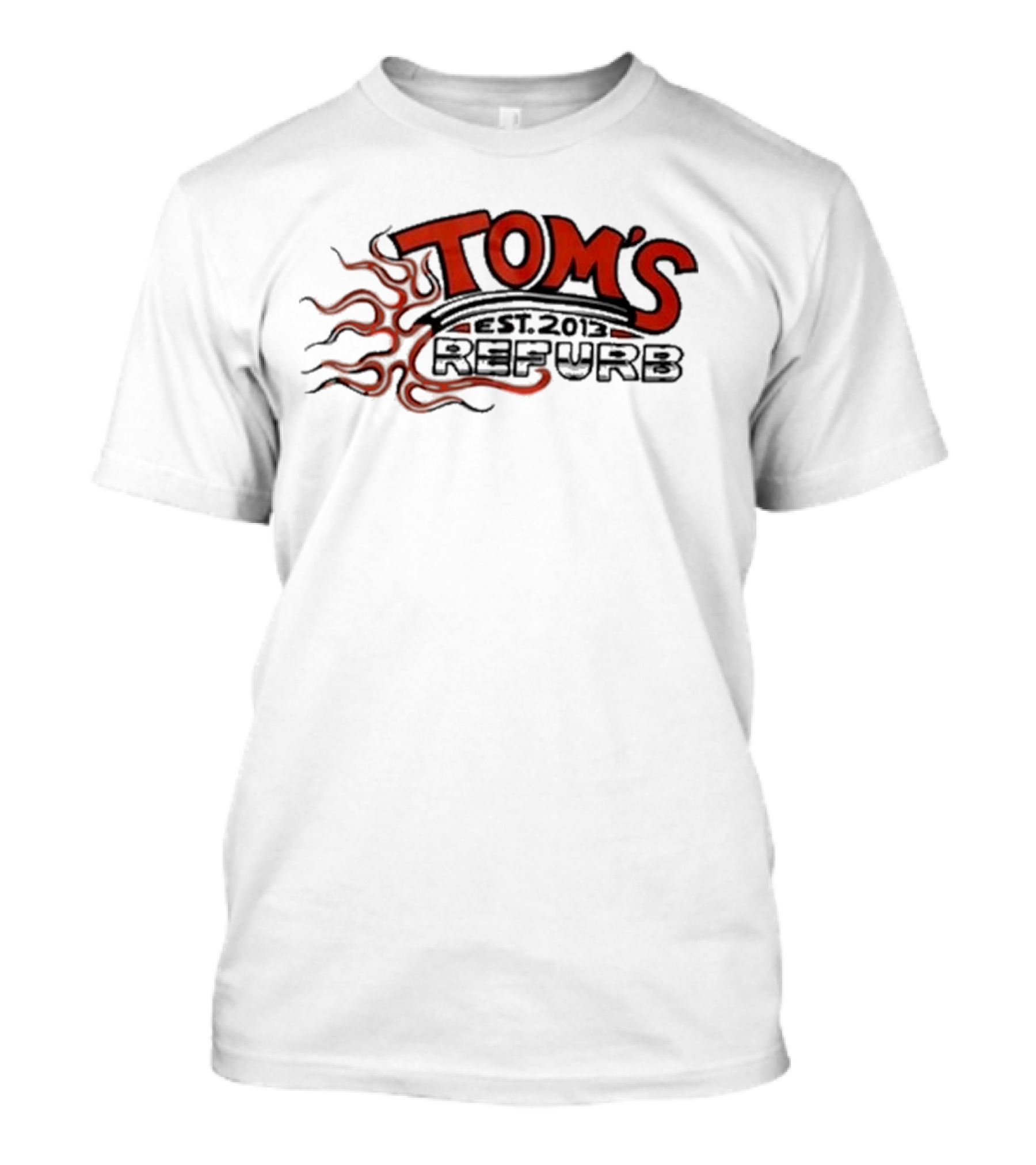 Tom’s Refurb Est. 2013 Flame T-Shirt