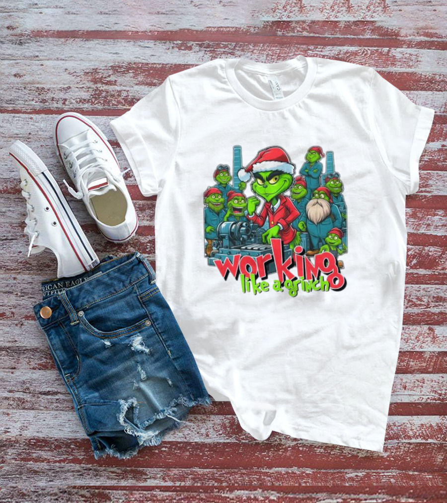 Working Like A Grinch Merry Christmas Factory Fun T-Shirt