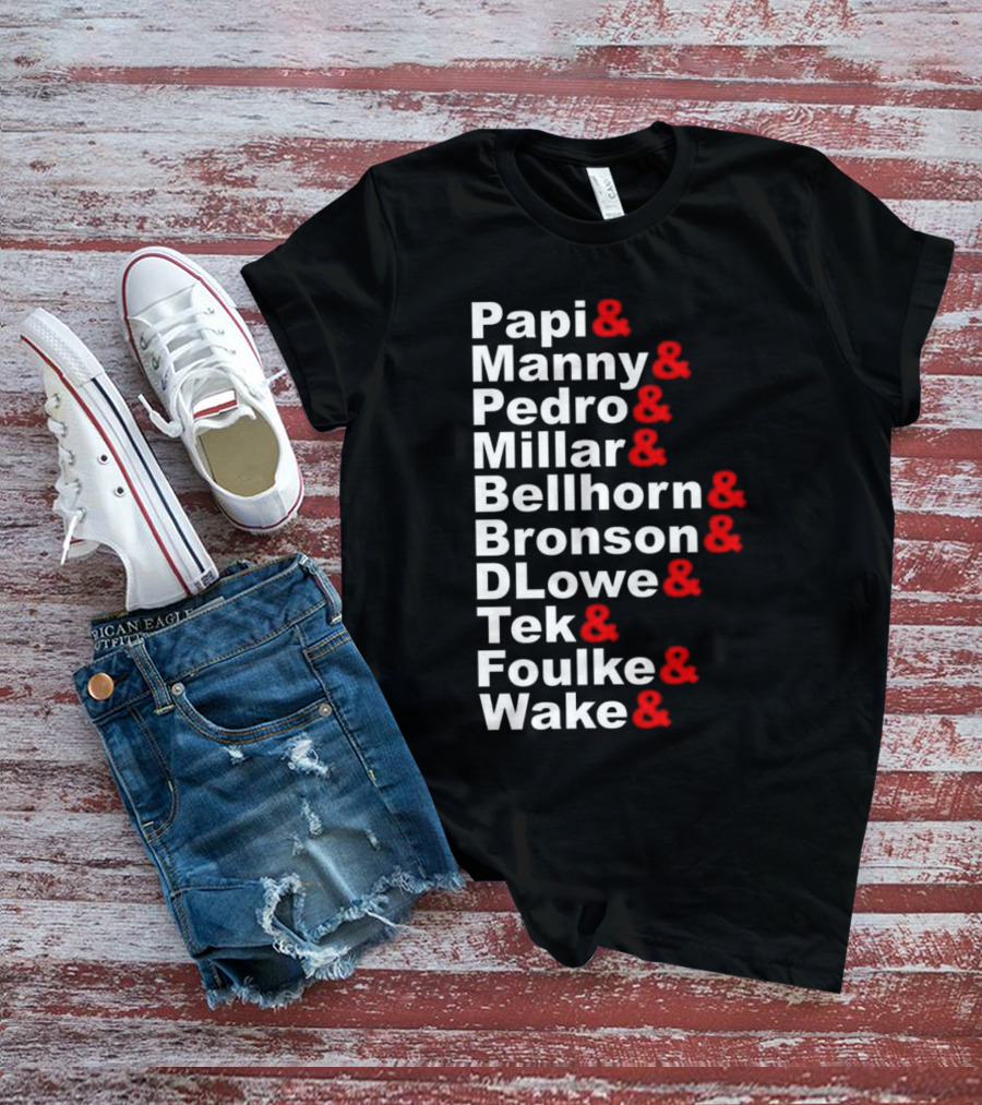 Papi Manny Pedro Millar Bellhorn Bronson DLowe Tek Foulke Wake Boston Red Sox 2004 Players T-Shirt