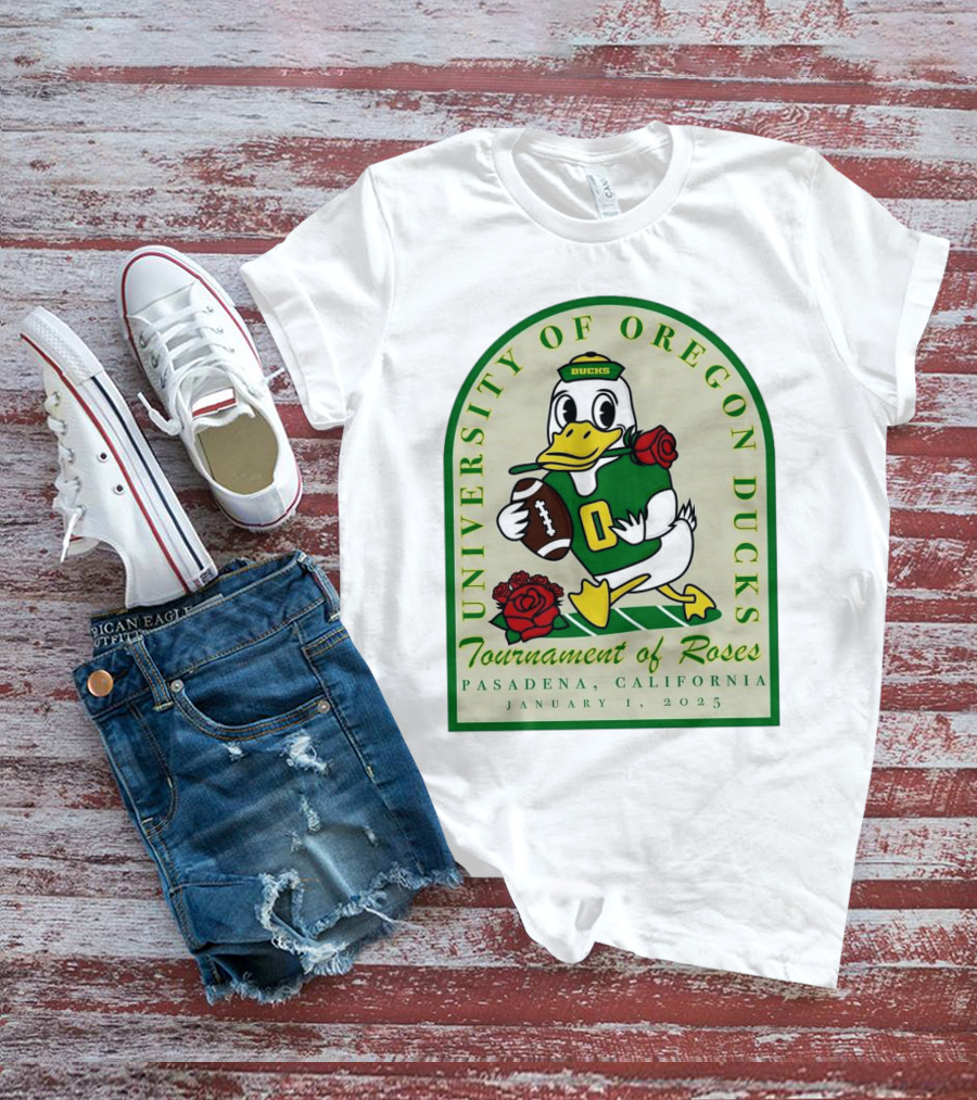 University Of Oregon Ducks Tournament Of Roses Pasadena California January 1 2025 Mascot Football Rose T-Shirt