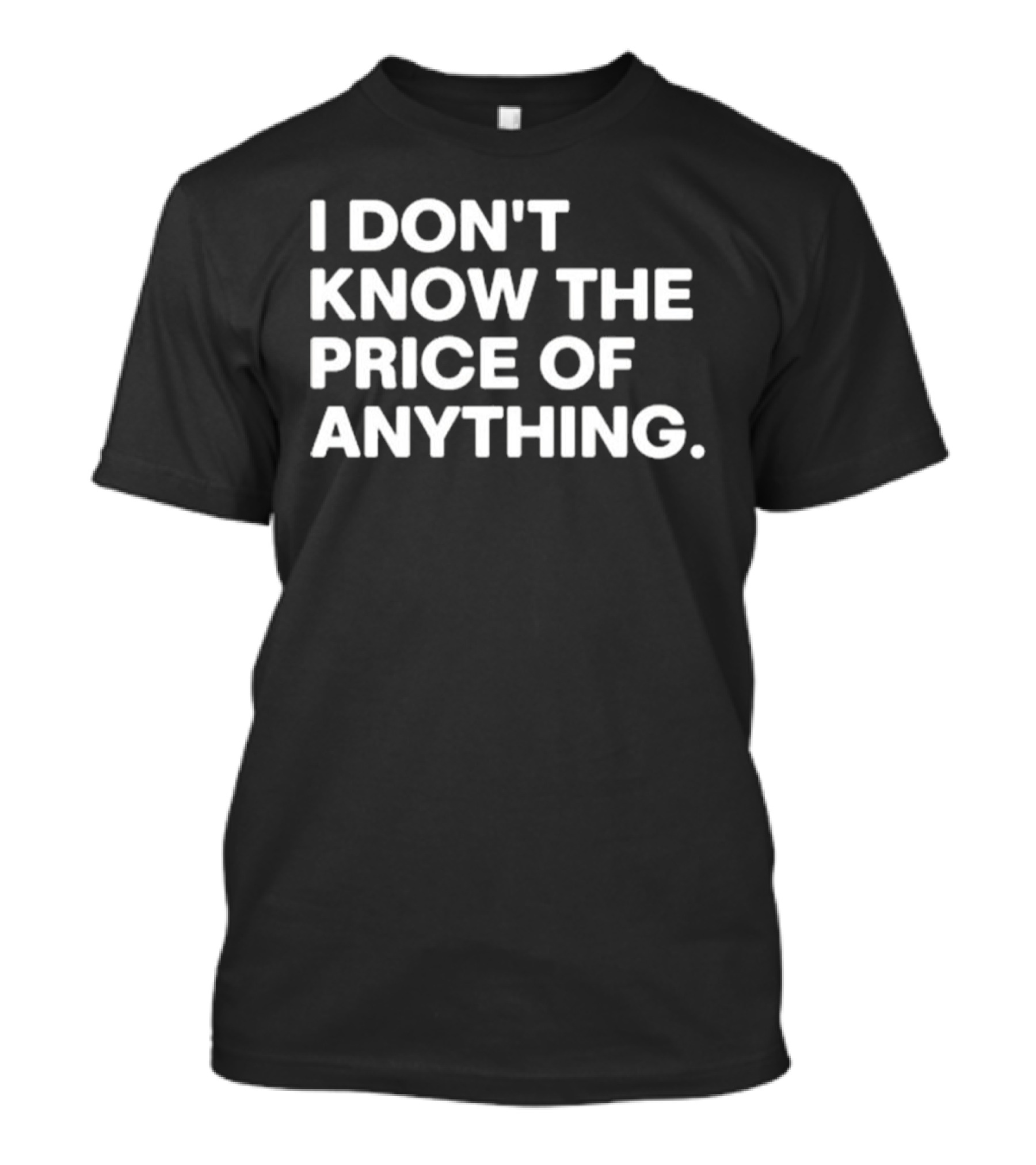 Drew Carey I Don’t Know The Price Of Anything T-Shirt
