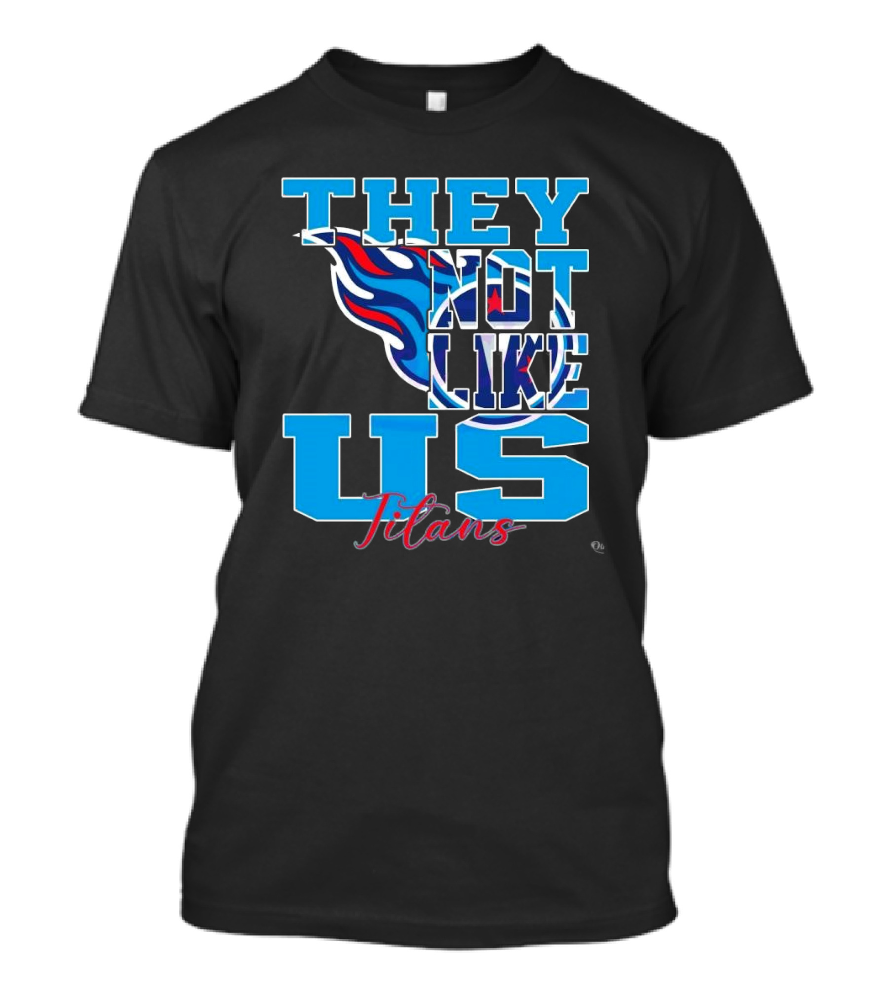 They Not Like Us Titans NFL Football ২০২৫ T-Shirt