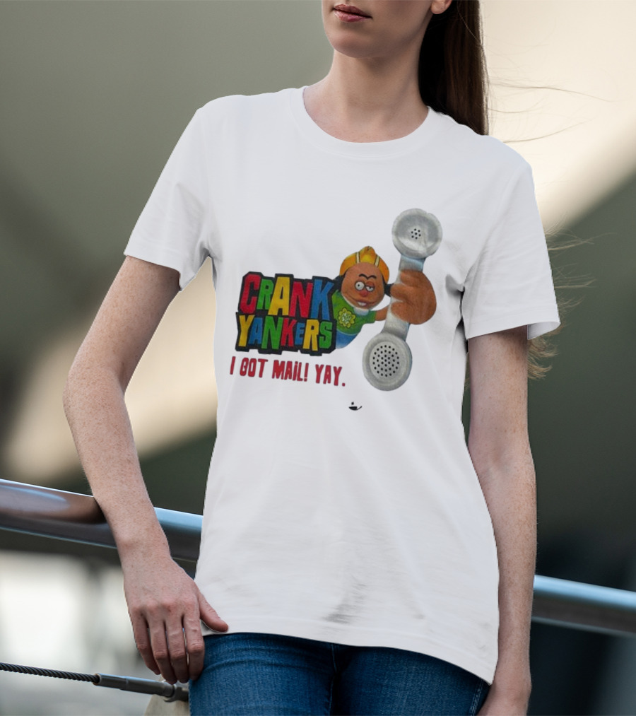 Crank Yankers I Got Mail Yay Character With Telephone Receiver T-Shirt